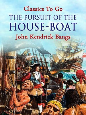 cover image of The Pursuit of the House-Boat
